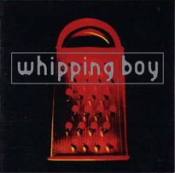 Whipping Boy : Whipping Boy